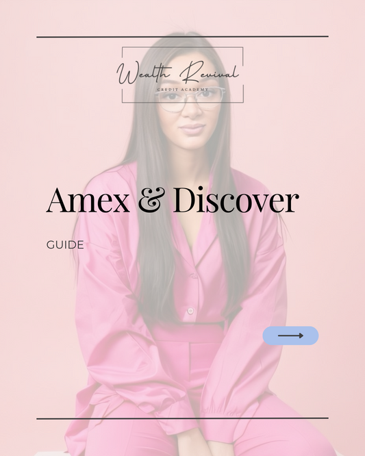 Amex & Discover Guide